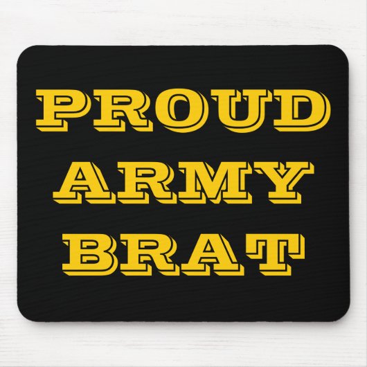 Mousepad Proud Army Brat (Vorne)