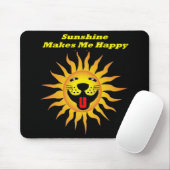 Mousepad Sonnenschein macht mich glücklich (Mit Mouse)