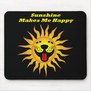Mousepad Sonnenschein macht mich glücklich