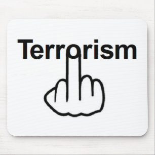 Mousepad Terrorism Gedreht