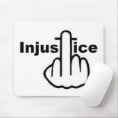 Mousepad Ungerechtigkeit ist schlecht (Mit Mouse)