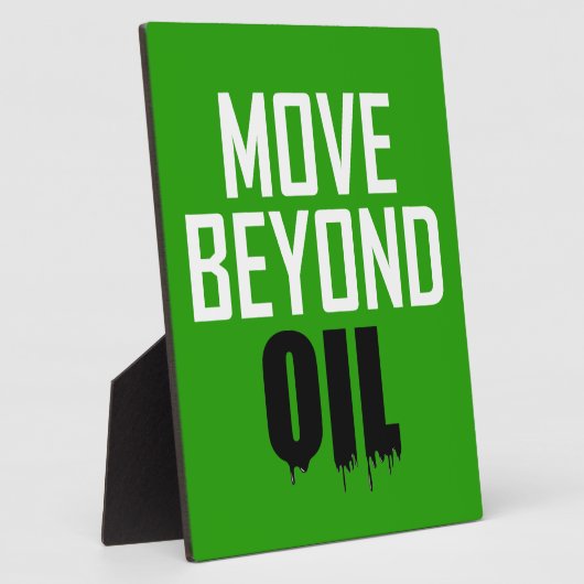 Move Beyond Oil Fotoplatte (Seite)
