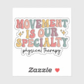 Movement Is Our Specialty Retro Physical Therapy Aufkleber (Blatt)