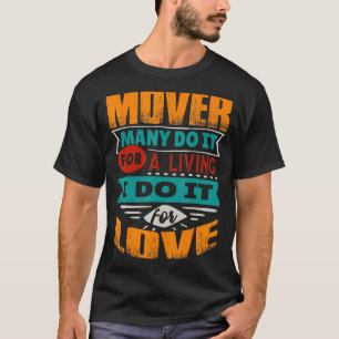 Mover Zitat Ich bin Echokardiograf für Liebe T-Shirt