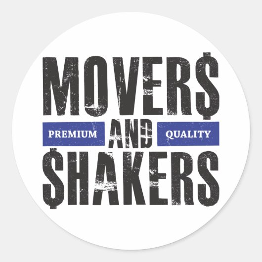 Movers and Shakers - Blau Runder Aufkleber (Vorderseite)