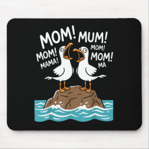 Möwe Mama Lustige Möwen Muttertags Humor Mousepad