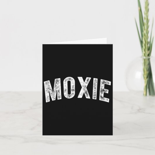 Moxie Karte (Vorderseite)