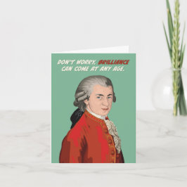 Mozart Brillianz kommt zu jedem Geburtstag Karte