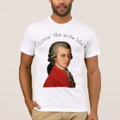 Mozart Livin' the Suite Life! T-Shirt (Vorderseite)