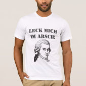 Mozart-Zitat "Leck Mich Im Arsch" T-Shirt (Vorderseite)