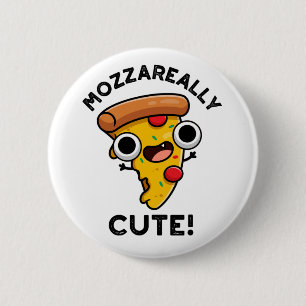 Mozza wirklich Niedlich Pizza Pun Button