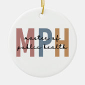 MPH Master of Public Health Abschluss Keramik Ornament (Vorne)