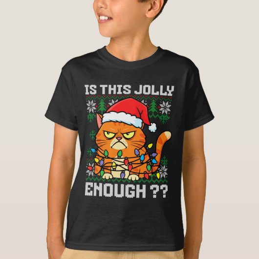 Mpy Christmas Cat Ugly Sweater Is This Jolly Enoug T-Shirt (Vorderseite)