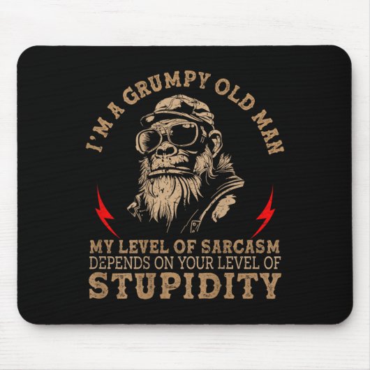 Mpy Old Man - My Level Of Sarcasm Funny Monkey (on Mousepad (Vorne)