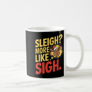Mpy Rentier-Schlitten mehr wie Seufzer Sarkastisch Kaffeetasse
