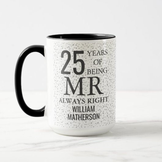 Mr Always Right Fun 25 Jahre Silver Hearts Tasse (Links)