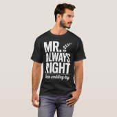 Mr Always Right Husband Tee (Vorne ganz)