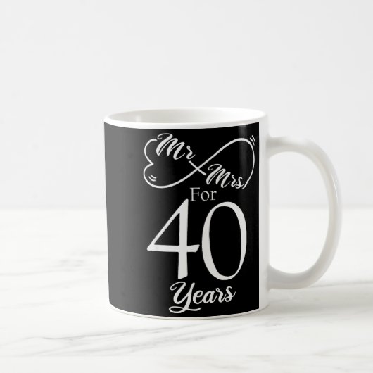 Mr. & Mrs. For 40 Years 40th Wedding Anniversa Kaffeetasse (Rechts)