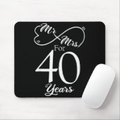 Mr. & Mrs. For 40 Years 40th Wedding Anniversa Mousepad (Mit Mouse)