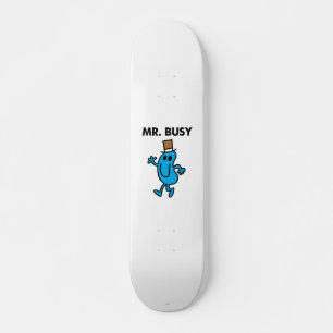 Mr Busy Waving Hello Skateboard
