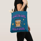 Mr Coffee sagt: Aufstehen und Strahlen Tasche (Von Nahem)