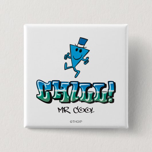 Mr. Cool beim Chillen Button (Vorderseite)