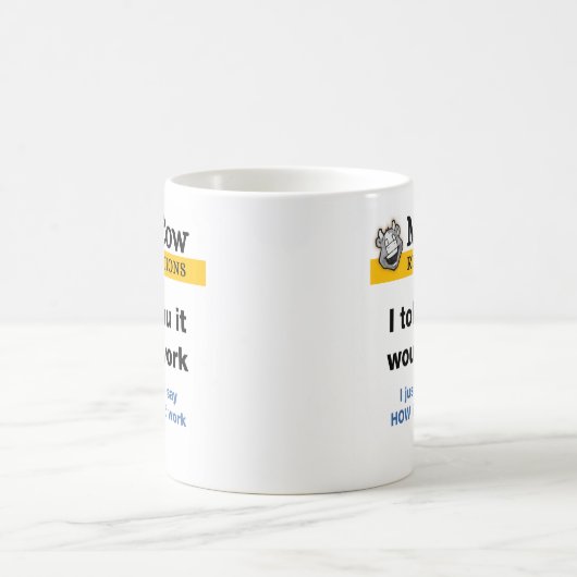Mr. Cow Tasse Ich sagte dir, dass es funktionieren (Mittel)