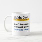 Mr. Cow Tasse Idioten Ideen nachgeben (Links)