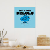 Mr. Daydream just a Little Delulu Poster (Küche)