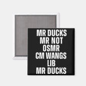 Mr Ducks Mr Not Duck Joke Phonetic Puzzle Magnet (Vorderseite/Rückseite)