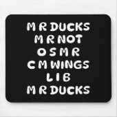Mr Ducks Mr Not Osar Cm Wings Funny Duck Mousepad (Vorne)