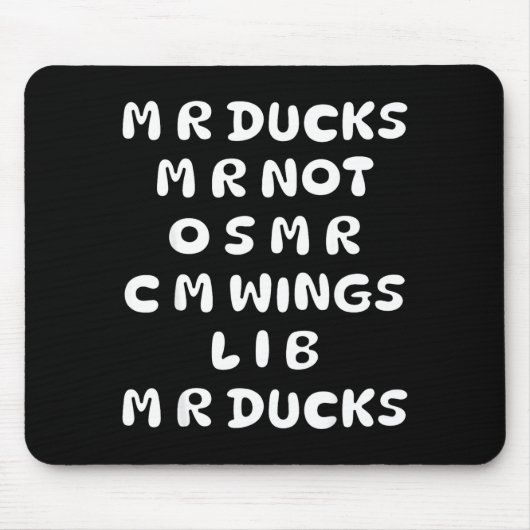 Mr Ducks Mr Not Osar Cm Wings Funny Duck  Mousepad (Vorne)