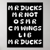 Mr Ducks Mr Not Osar Cm Wings Funny Duck  Poster (Vorne)