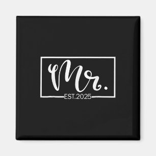 Mr. Est. 2025 Just Married Wedding Hubby Mr. & Magnet