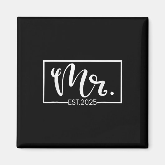 Mr. Est. 2025 Just Married Wedding Hubby Mr. &amp; Magnet (Vorne)
