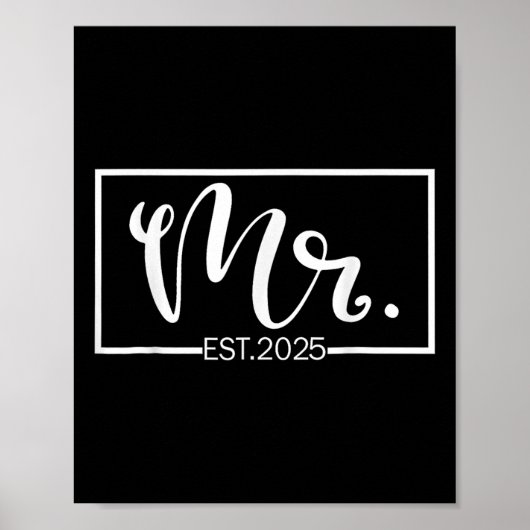 Mr. Est. 2025 Just Married Wedding Hubby Mr. &amp; Poster (Vorne)