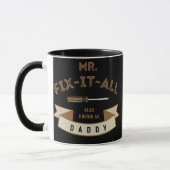 Mr. Fix It All alias Daddy Vater Gift Tasse (Links)