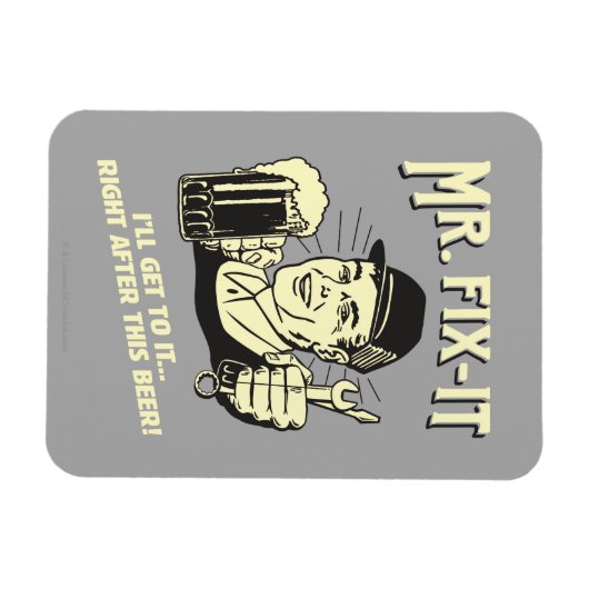Mr. Fixit: Nach diesem Bier Magnet (Horizontal)