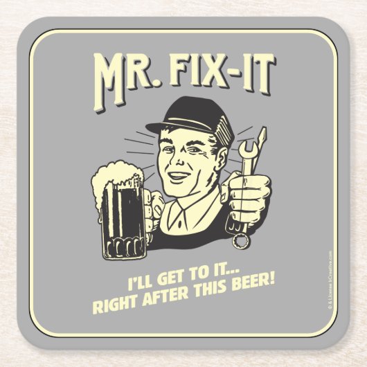 Mr. Fixit: Nach diesem Bier Rechteckiger Pappuntersetzer (Vorderseite)