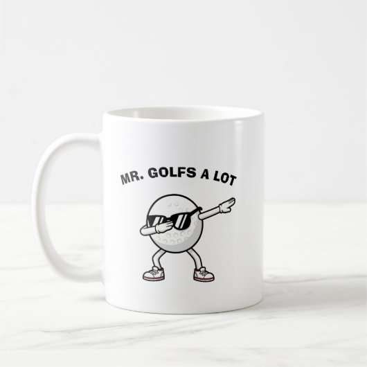 MR. GOLFS A LOT,Funny Golf Kaffeetasse (Links)