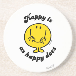 Mr. Happy   Glück ist so glücklich wie glücklich Untersetzer
