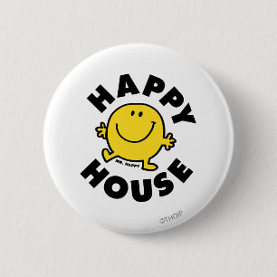 Mr. Happy Happy House Button