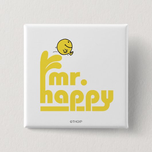 Mr. Happy | Wasserbrunnen Button (Vorderseite)