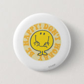 Mr. Happy's Happy Motto Button (Vorderseite)