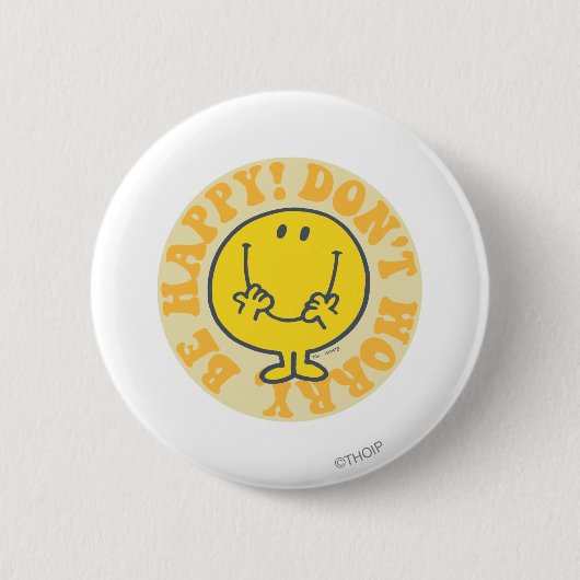 Mr. Happy's Happy Motto Button (Vorderseite)