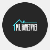 Mr. Homeowner First Time Homeowner Housewarming Runder Aufkleber (Vorderseite)