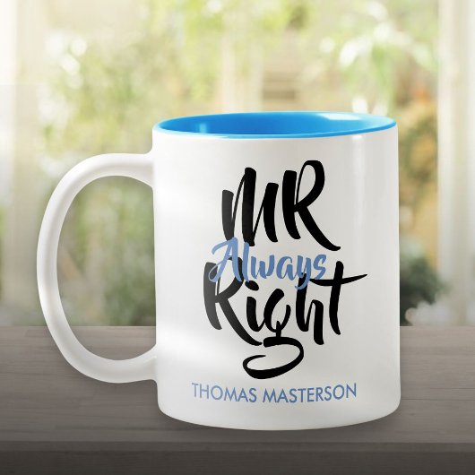 Mr. Immer mit seinem Namen Spaß machen Zweifarbige Tasse
