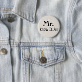 Mr. Know It All Name Plate Button (Beispiel)