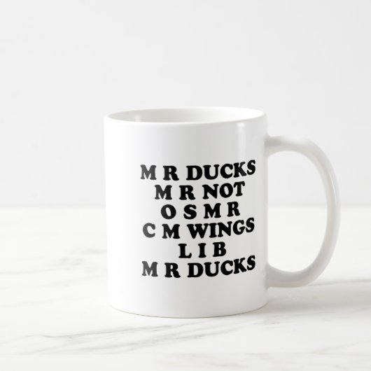 Mr M R Ducks T, Funny Duck Lover, Waterfowl Quote Kaffeetasse (Rechts)