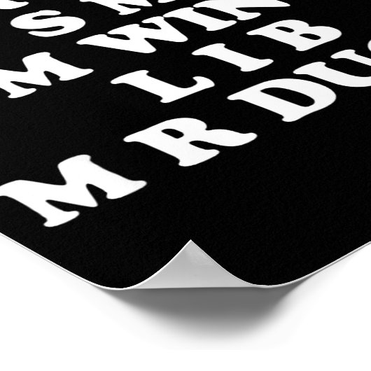 Mr M R Ducks T, Funny Duck Lover, Waterfowl Quote Poster (Ecke)